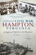 Cover: Chronicle of Civil War Hampton, Virginia - The History Press