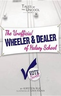 Cover: The Unofficial Wheeler & Dealer of Halsey School - Scobre Press