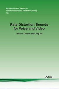 Enlarge image Cover: Rate Distortion Bounds for Voice and Video - now publishers Inc