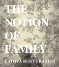 Cover: LaToya Ruby Frazier - Aperture