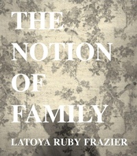 Enlarge image Cover: LaToya Ruby Frazier - Aperture