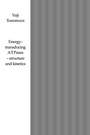 Cover: Energy-Transducing ATPases - Structure and Kinetics - Cambridge University Press