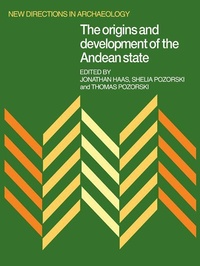 Enlarge image Cover: The Origins and Development of the Andean State - Cambridge University Press