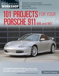 Cover: 101 Projects for Your Porsche 911 996 and 997 1998-2008 - Motorbooks
