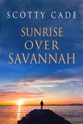Cover: Sunrise Over Savannah - Dreamspinner Press