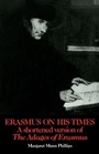 Cover: Erasmus on His Times - Cambridge University Press