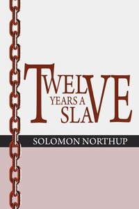 Abbildung von: 12 Years a Slave - www.bnpublishing.com