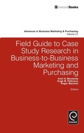 Cover: Field Guide to Case Study Research in Business-to-Business Marketing and Purchasing - Emerald Group Publishing Limited