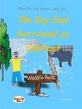 Cover: The Chicken Street Gang and the Day Dad Borrowed an Elephant - Strawberry Jam Books