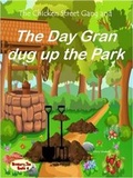 Cover: The Chicken Street Gang and the Day Gran Dug Up the Park - Strawberry Jam Books