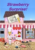 Cover: Strawberry Surprise - Strawberry Jam Books