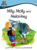 Cover: Milly, Molly and Melonkey - Sweet Cherry Publishing
