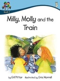 Cover: Milly Molly and the Train - Sweet Cherry Publishing