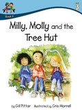 Cover: Milly Molly and the Tree Hut - Sweet Cherry Publishing