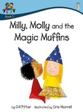 Cover: Milly Molly and the Magic Muffins - Sweet Cherry Publishing
