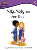 Cover: Milly, Molly and Feather - Sweet Cherry Publishing