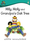 Cover: Milly, Molly and Grandpa's Oak Tree - Sweet Cherry Publishing