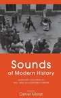 Cover: Sounds of Modern History - Berghahn Books