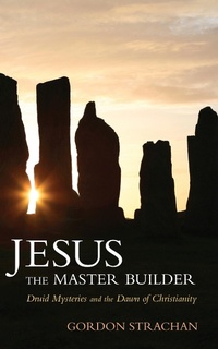 Abbildung von: Jesus the Master Builder - Floris Books