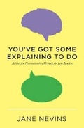 Cover: You've Got Some Explaining to Do - Dana Press