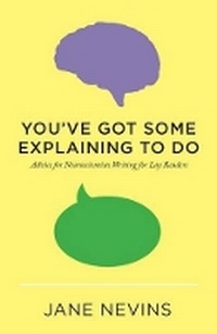 Enlarge image Cover: You've Got Some Explaining to Do - Dana Press