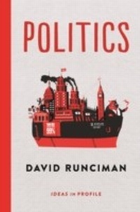 Enlarge image Cover: Politics: Ideas in Profile - Profile Books Ltd