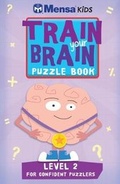 Cover: Train Your Brain: Puzzle Book Level 2 - Carlton Kids