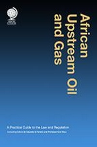 Bild: African Upstream Oil and Gas: Volume 2 - Globe Business Publishing Ltd