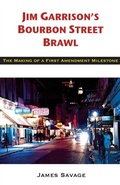 Cover: Jim Garrison's Bourbon Street Brawl - University of Louisiana at Lafayette Press