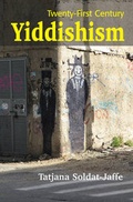 Cover: Twenty-First Century Yiddishism - Liverpool University Press