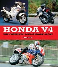 Abbildung von: Honda V4 - The Crowood Press Ltd
