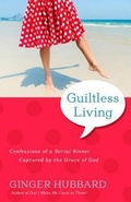 Cover: Guiltless Living - Shepherd Press