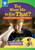 Cover: You Want Me to Eat That? - Red Chair Press