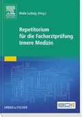 Cover: Repetitorium f&uuml;r die Facharztpr&uuml;fung Innere Medizin - Urban & Fischer