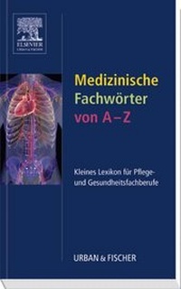 Abbildung von: Medizinische Fachwörter von A-Z - Urban & Fischer