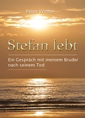 Cover: Stefan lebt - Netzwerk mit Herz