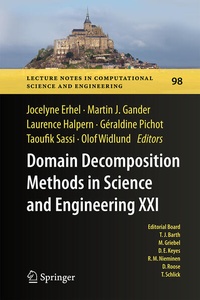 Enlarge image Cover: Domain Decomposition Methods in Science and Engineering XXI - Springer
