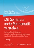 Cover: Mit GeoGebra mehr Mathematik verstehen - Springer Spektrum