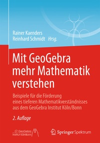 Abbildung von: Mit GeoGebra mehr Mathematik verstehen - Springer Spektrum