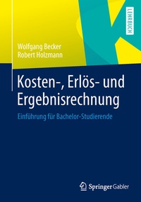 Abbildung von: Kosten-, Erlös- und Ergebnisrechnung - Springer Gabler