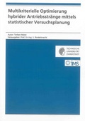 Cover: Multikriterielle Optimierung hybrider Antriebsstr&auml;nge mittels statistischer Versuchsplanung - Shaker