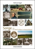 Cover: Sorge - ein Dorf mitten in Deutschland - Staackmann, L