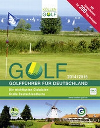 Abbildung von: GOLF 2014/2015 - Golfführer für Deutschland - Köllen