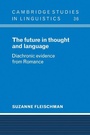 Cover: The Future in Thought and Language - Cambridge University Press