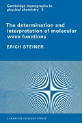 Cover: The Determination and Interpretation of Molecular Wave Functions - Cambridge University Press