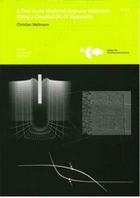 Enlarge image Cover: A Two-Scale Model of Granular Materials Using a Coupled DE-FE Approach - Institut für Kontinuumsmechanik
