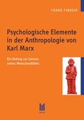 Cover: Psychologische Elemente in der Anthropologie von Karl Marx - Akademische Verlagsgemeinschaft M&uuml;nchen