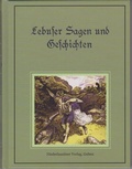Cover: Lebuser Sagen und Geschichten - Andreas, Peter