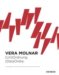 Cover: Vera Molnar. (Un)Ordnung. (D&eacute;s)Ordre - Kerber Verlag