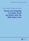 Cover: Poverty and Inequality in Ecuador, Brazil and Mexico after the 2008 Global Crisis - Peter Lang Verlag